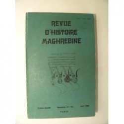 Collectif : Revue d'Histoire Maghrébine. Numéros 41-42. Juin 1986.