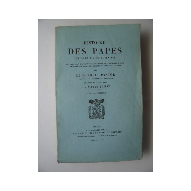 Dr PASTOR Louis : Histoire des Papes depuis la fin du Moyen-Age. Tome 14. Marcel II et Paul IV (1555-1559).