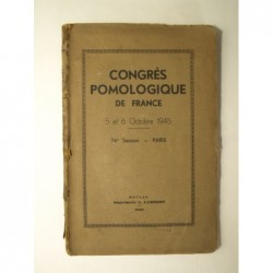 Société pomologique de France : Congrès pomologique de France. 5 et 6 oct. 1945