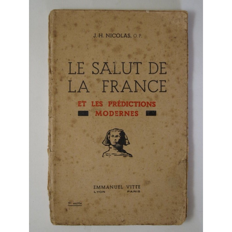 Nicolas J.-H. : Le salut de la France et les prédictions modernes