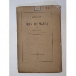 VERANY Félix : L'Esclavage et Jean de Matha.