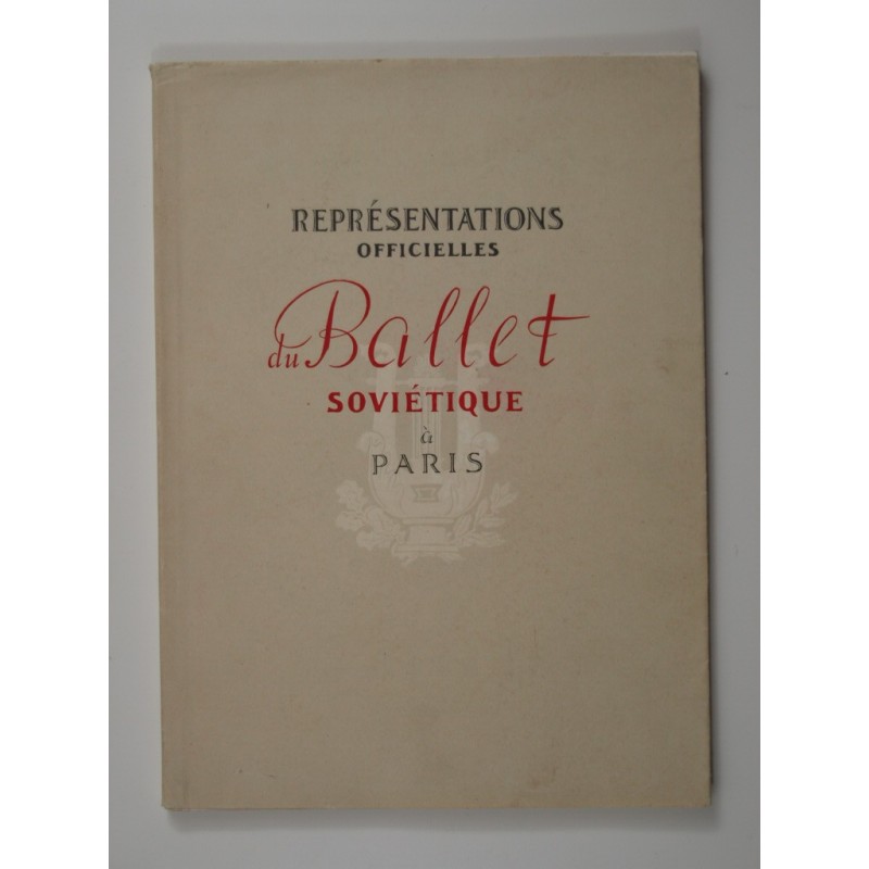 Volkov Nikolaï  : Représentations officielles du ballet soviétique à Paris