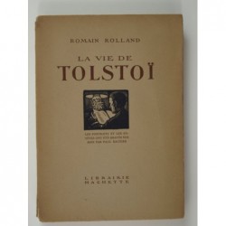 Rolland Romain : La Vie de Tolstoï.