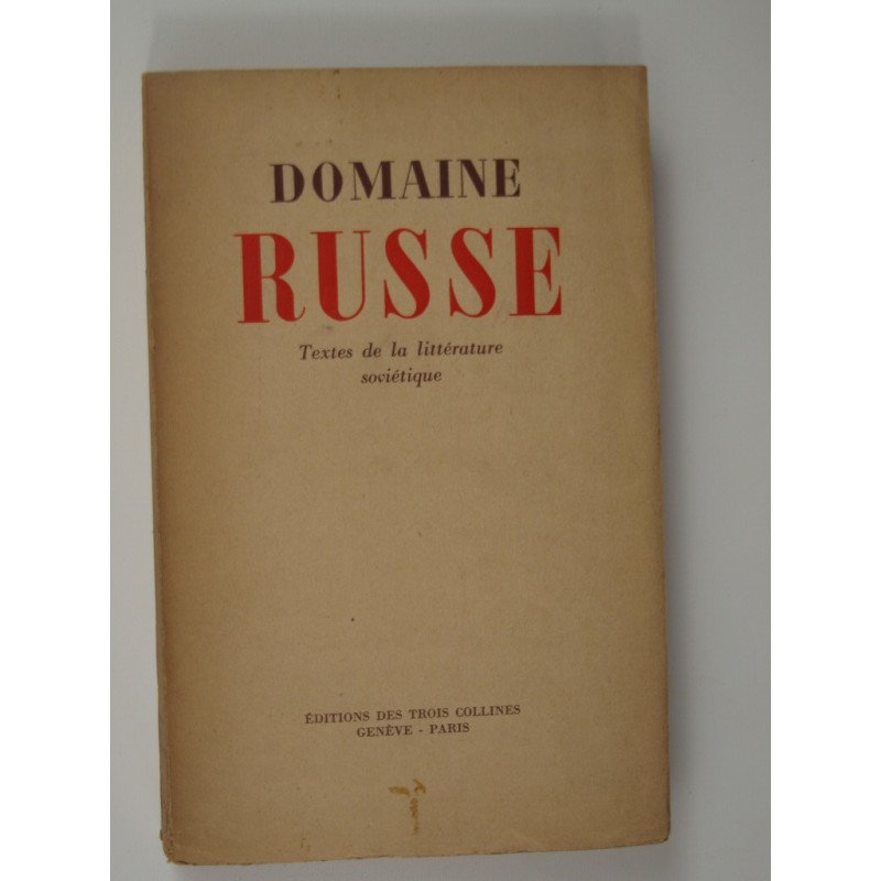 Collectif  : Domaine russe. Textes de la littérature soviétique