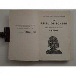  Raoul) : La Tribu de Schess. Roman préhistorique soudanais.