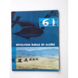 : Plan de Constantine 1961. Révolution rurale en Algérie