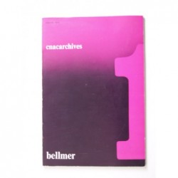 Bellmer Hans : Revue CNACARCHIVES. Spécial Bellmer