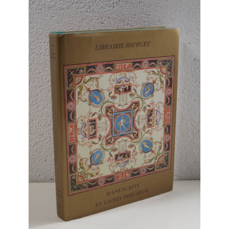 Librairie Sourget : Livres précieux. Catalogue XVIII.