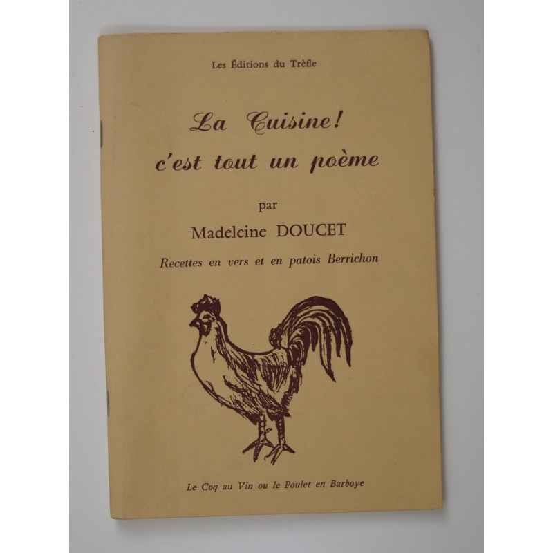Madeleine Doucet : La Cuisine ! C'est tout un poème. Recettes en vers et en patois berrichon