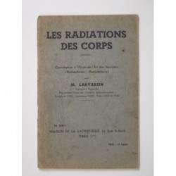 LARVARON : Les Radiations des corps. Contribution à l'étude de l'art des sourciers.