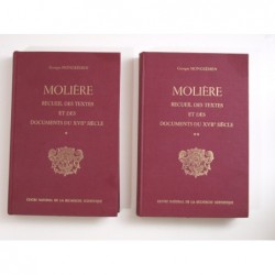Mongrédien G. : Recueil des textes et des documents du XVIIe siècle relatifs à Molière. 2 tomes