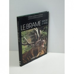 Duvivier de Fortemps Jean-Luc : Le Brame. Images et rituel