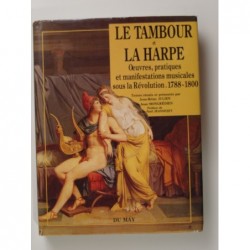 Le Tambour et la harpe: œuvres