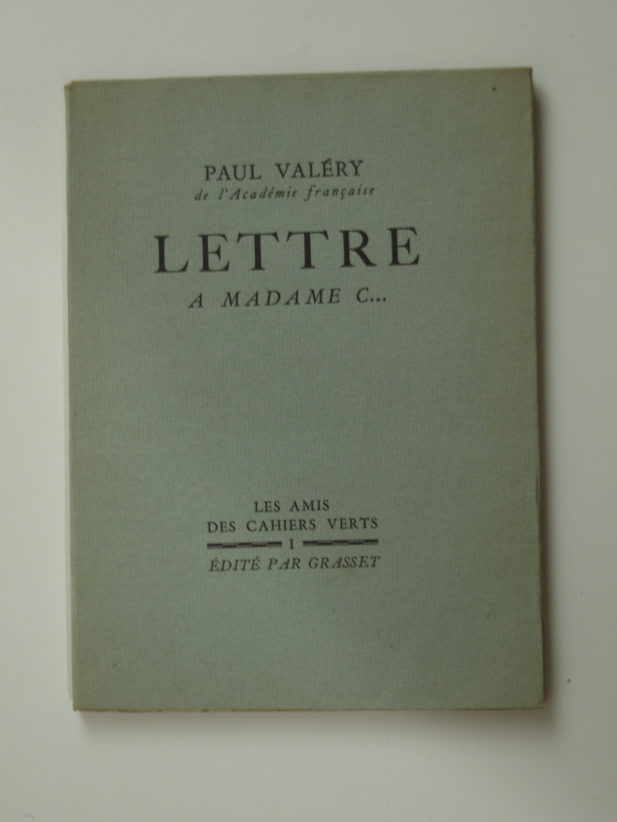 VALERY Paul : Lettre à Madame C