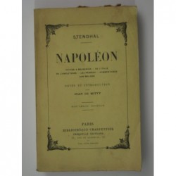 Stendhal : Napoléon -  Voyage à Brunswick - De l'Italie - De l'Angleterre - Les Pensées - Commentaires sur Molière.
