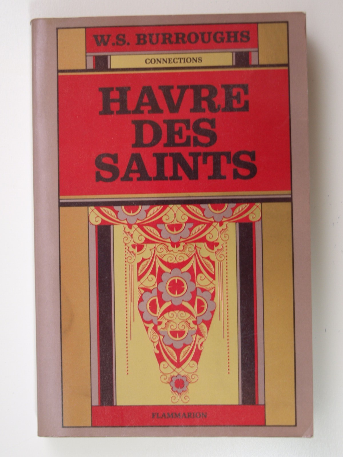 Burroughs W.S. : Havre des saints