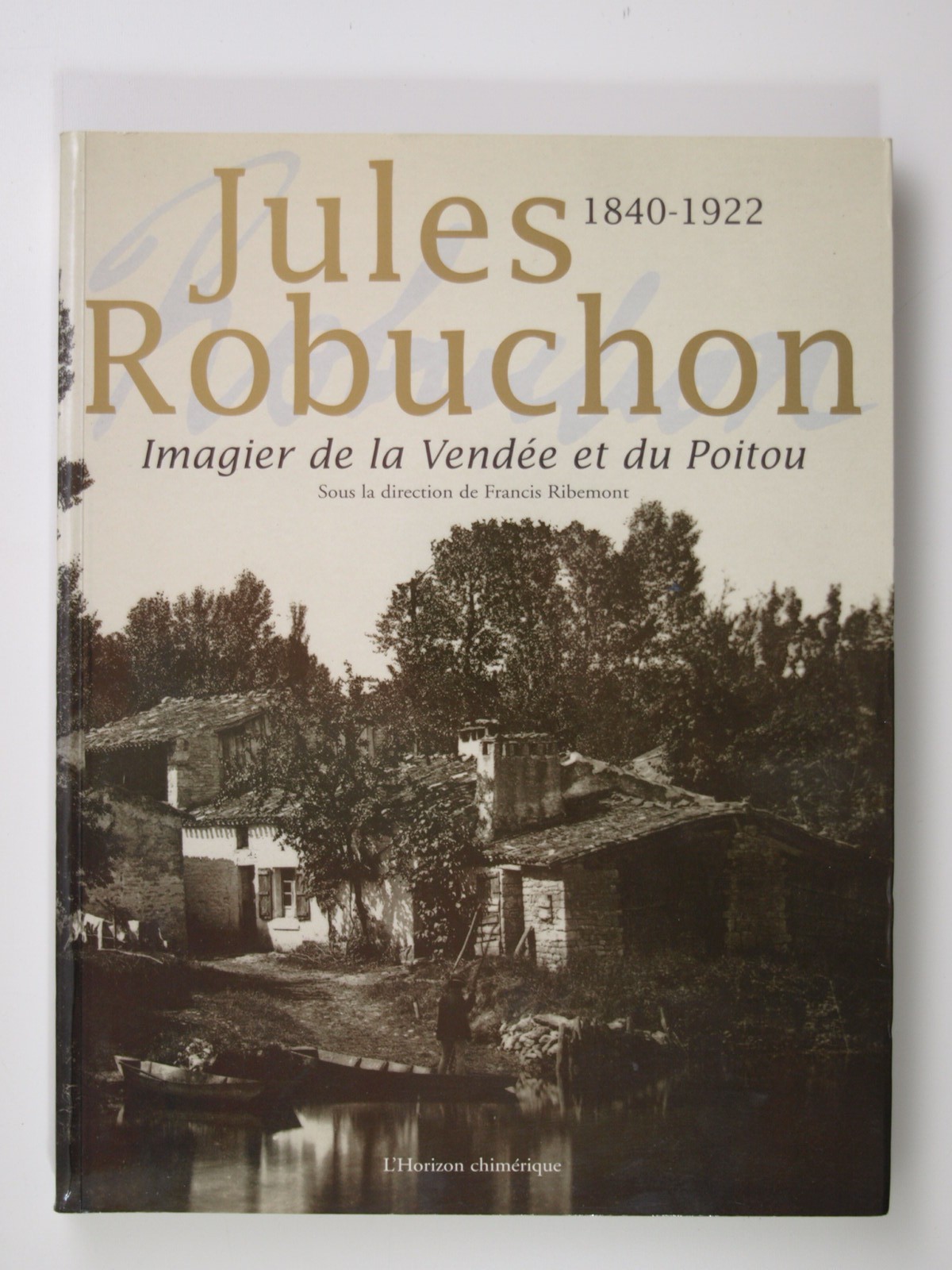 Ribemont F.  (direction) : Jules Robuchon