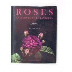 Cruse E. : Roses anciennes et botaniques