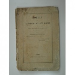 Notice sur le Tombeau de Saint-Martin et sur la découverte qui en a été faite le 14 décembre 1860.