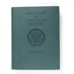Lawton B. Evans : First lessons in American history