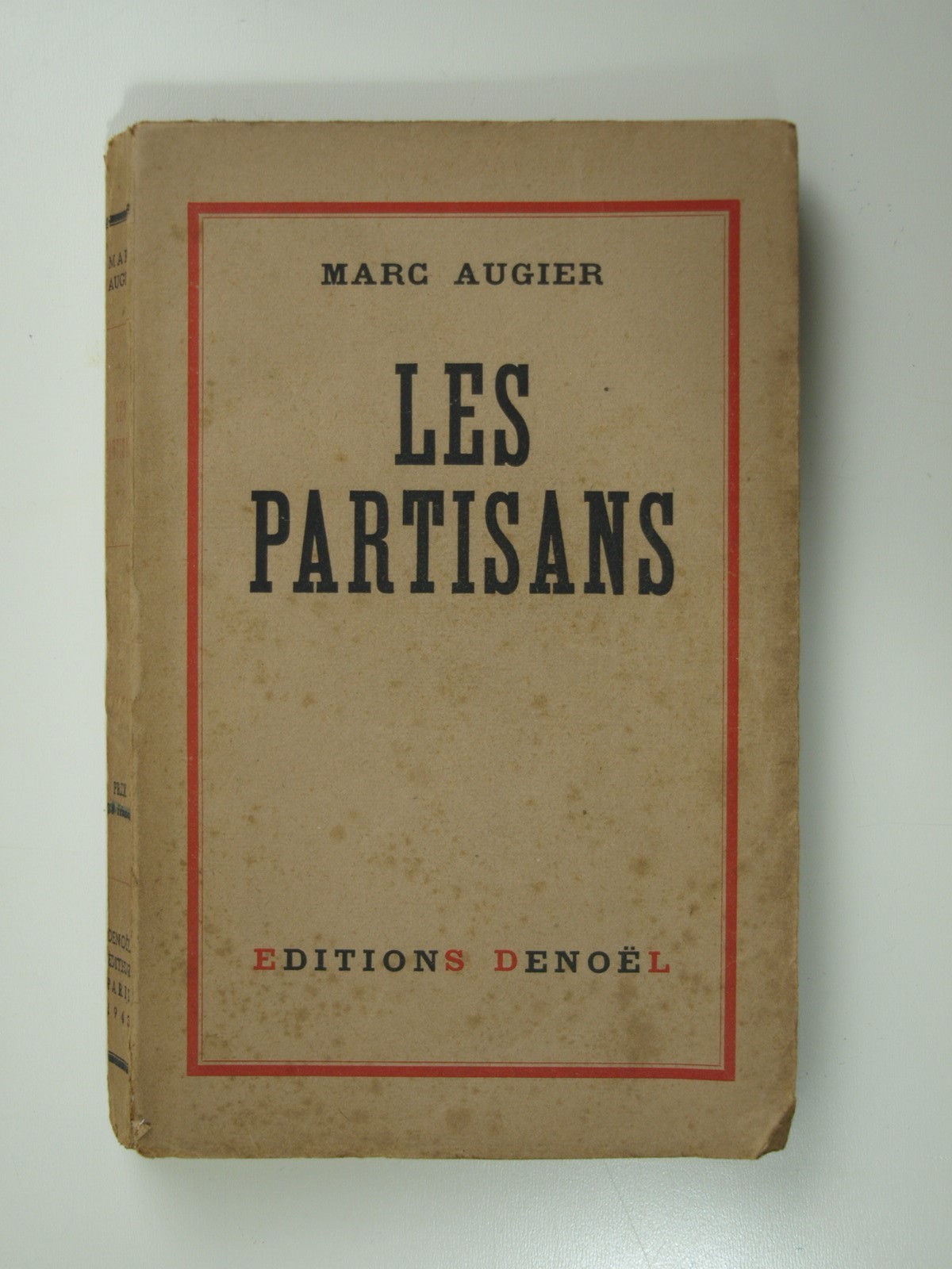 Augier Marc : Les partisans.
