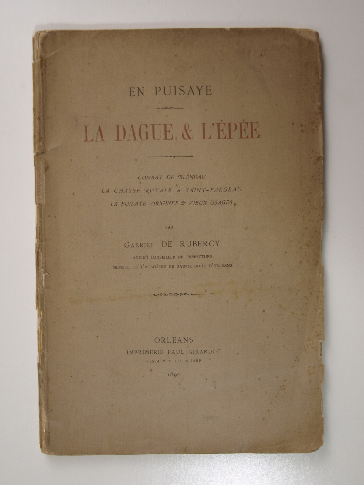 Gabriel de Rubercy : En Puisaye. La Dague et l'épée.