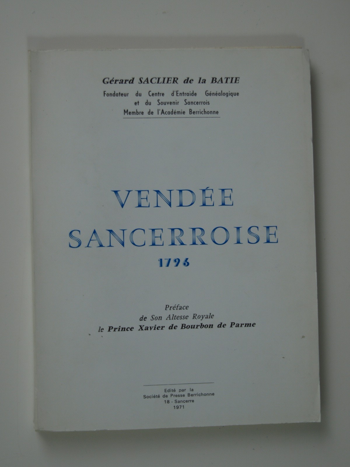 SACLIER de la BATIE Gérard : Vendée sancerroise 1796
