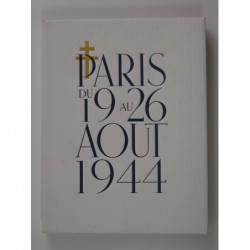 Paris du 19 au 26 août 1944