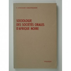 N'Sougan Agblemagnon F. : Sociologie des sociétés orales d'Afrique noire.