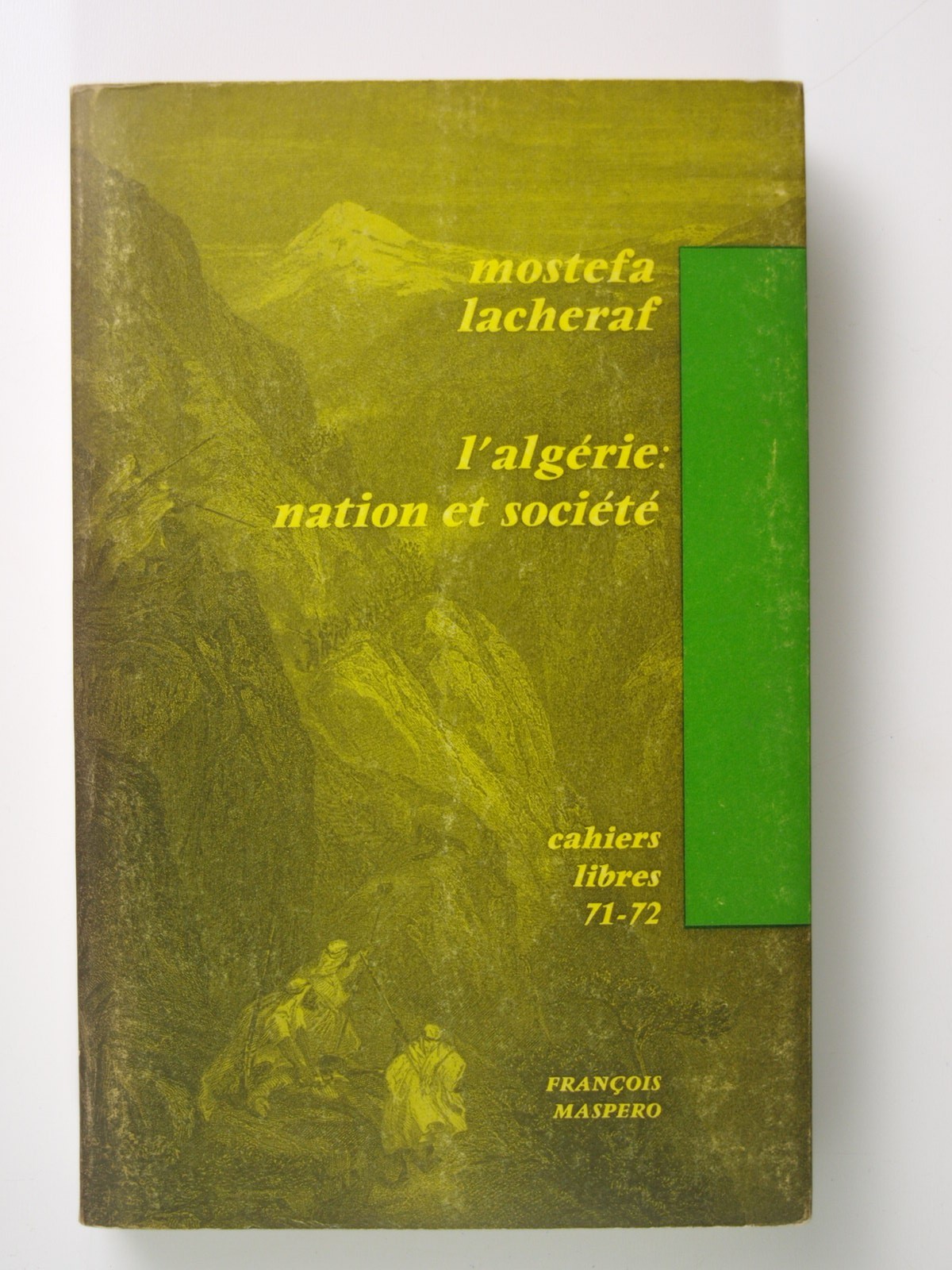 LACHERAF Mostefa : L'Algérie : Nation et société.