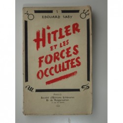 Saby Édouard : Hitler et les forces occultes.
