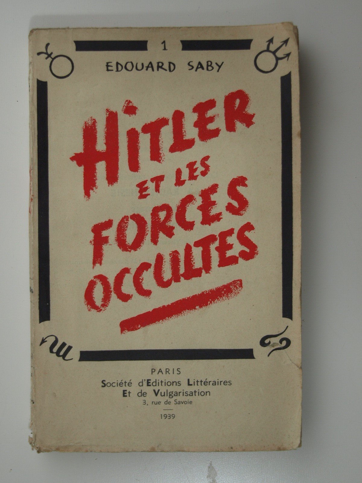 Saby Édouard : Hitler et les forces occultes.