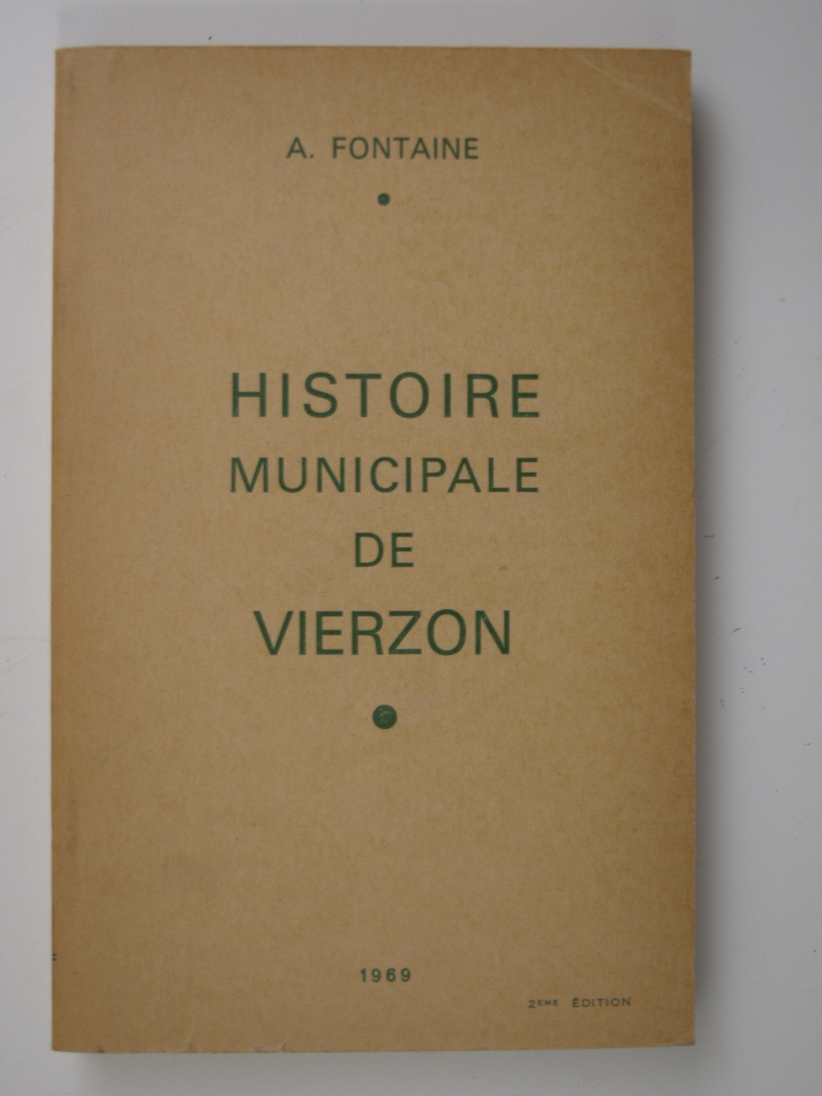 Fontaine Adrien  : Histoire municipale de Vierzon