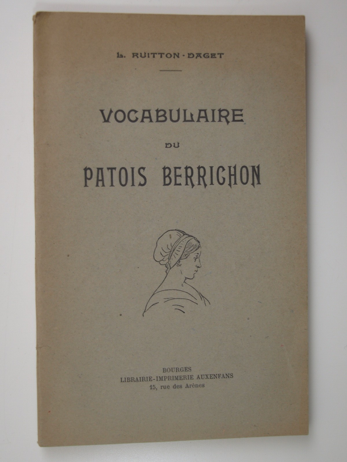 Ruitton-Daget L. : Vocabulaire du patois berrichon