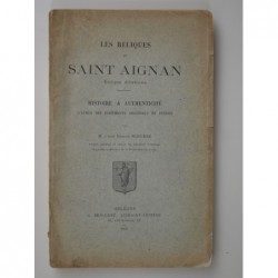 Séjourné Edmond  : Les reliques de Saint Aignan
