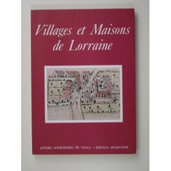 Villages et maisons de Lorraine