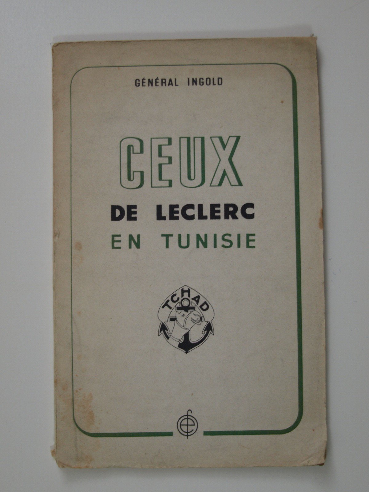 Ingold Général : Ceux de Leclerc en Tunisie