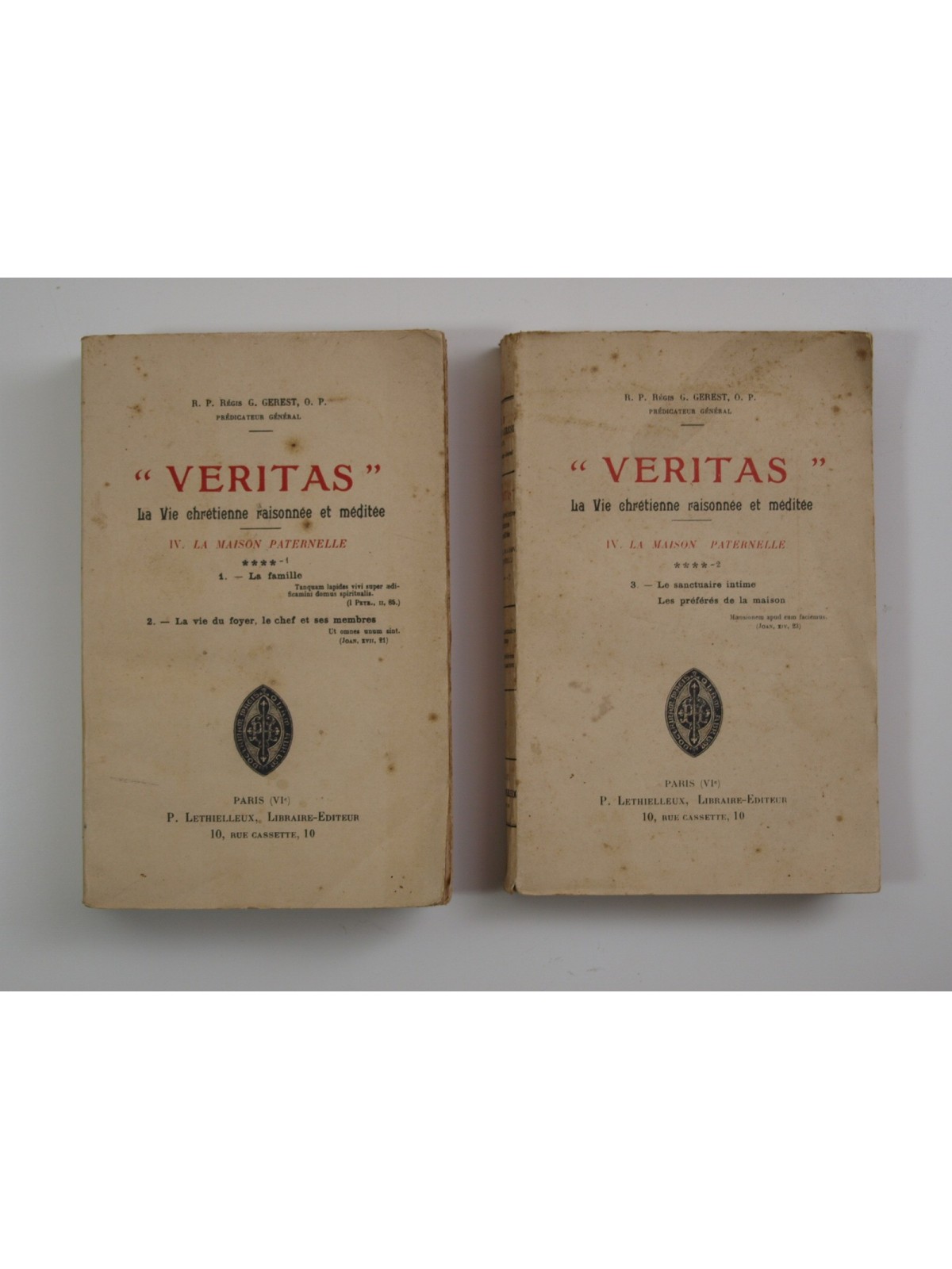 Gerest R. P. Regis : "Veritas". La vie chrétienne. La maison paternelle. 2 vol.