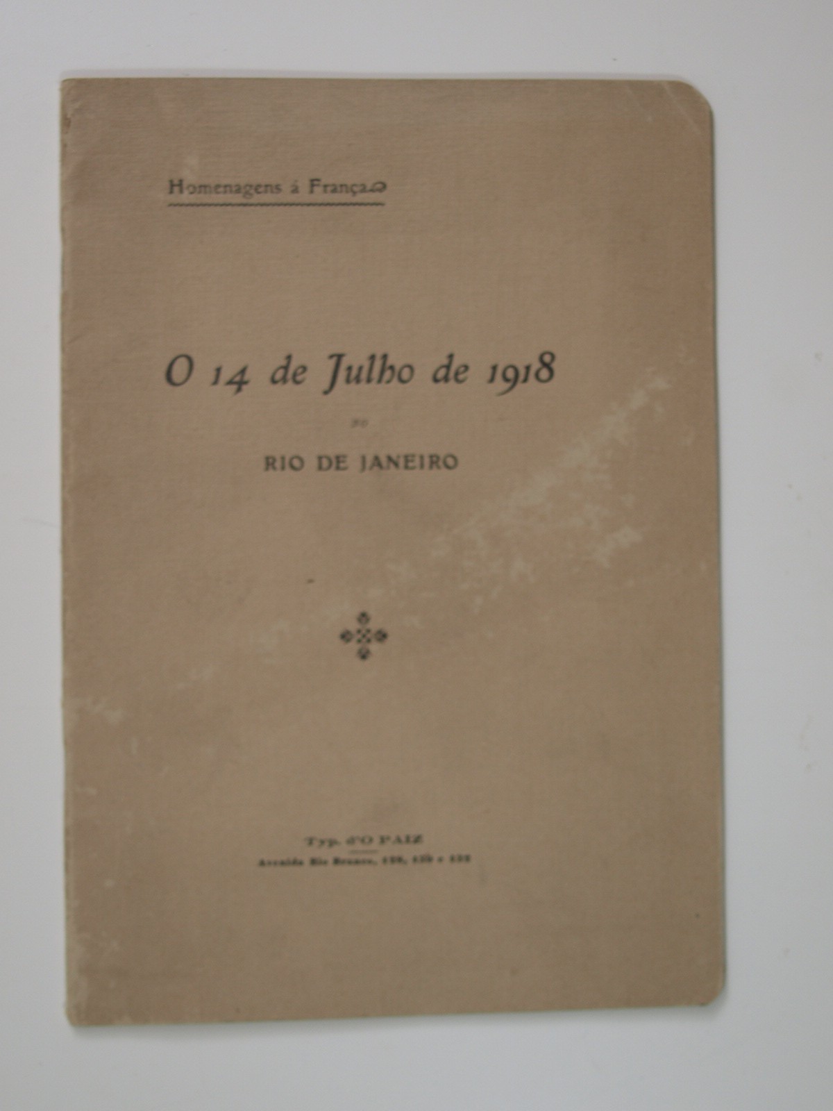 Claudel P : Homenagens à França. O 14 de Julho de 1918 No Rio de Janeiro. Envoi