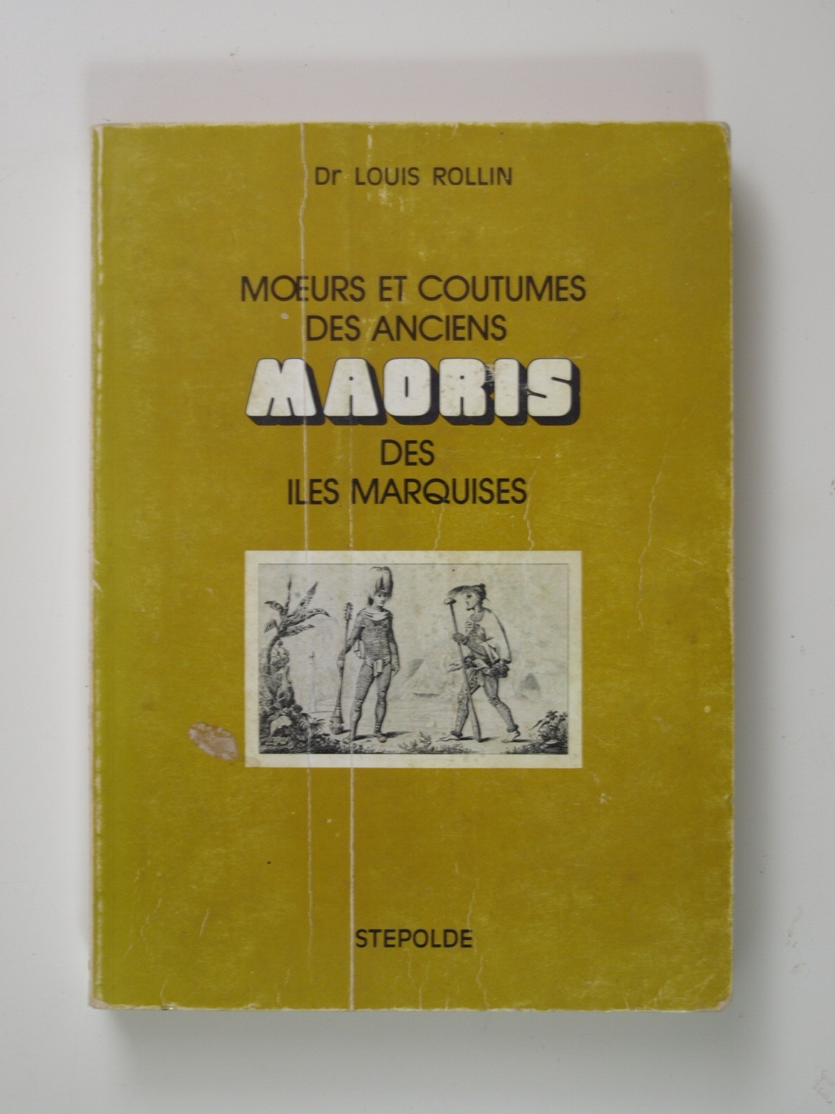 Rollin Louis Dr. : Moeurs et coutumes des anciens Maoris des îles Marquises.