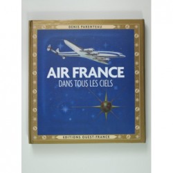 Parenteau Denis : Air France dans tous les ciels