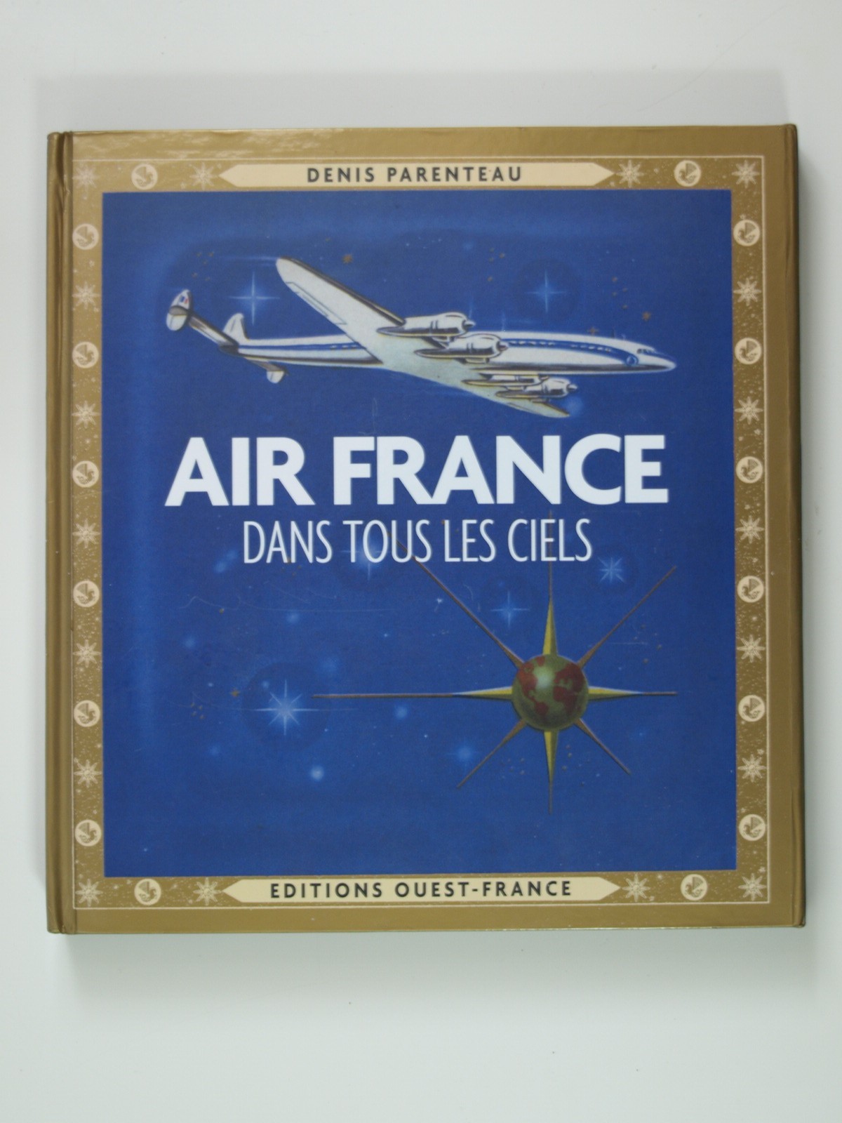Parenteau Denis : Air France dans tous les ciels