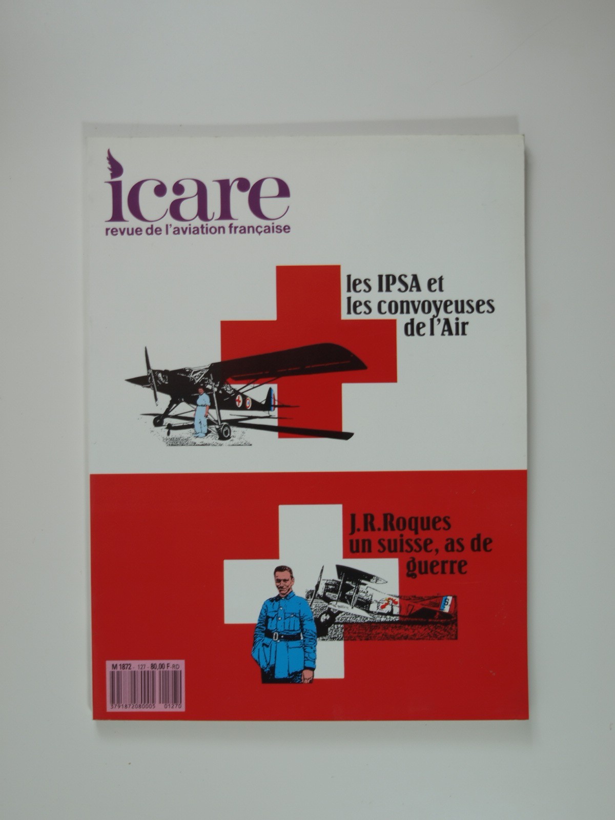 Revue Icare N°127 : Les IPSA et les convoyeuses de l'Air. J.R. Roques