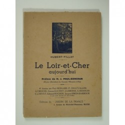 Hubert-Fillay : Le Loir-et-Cher aujourd'hui.