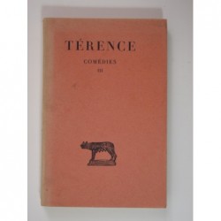 Térence : Comédies. Tome 3.  Hécyre - Adelphes.