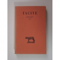 Tacite : Histoires. Tome 1 (I-III)