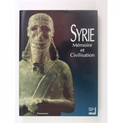 Syrie. Mémoire et civilisation. Exposition Institut du Monde arabe 1993