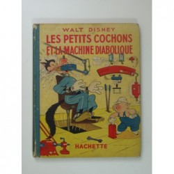 Walt Disney : Les petits cochons et la machine diabolique