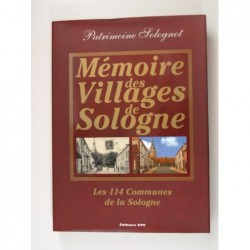 Bardon G. : Mémoire des villages de Sologne. Les 114 communes de la Sologne.