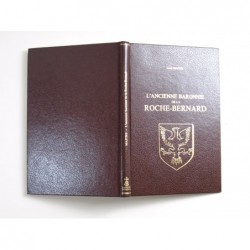 Maître Léon : L'ancienne baronnie de la Roche-Bernard.